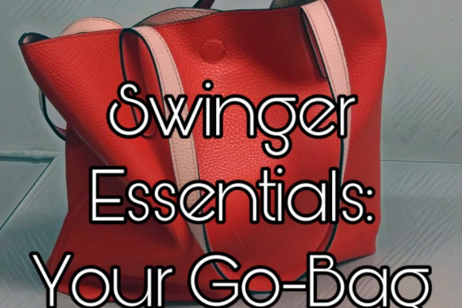 Swinger Essentials: Your Go-Bag 