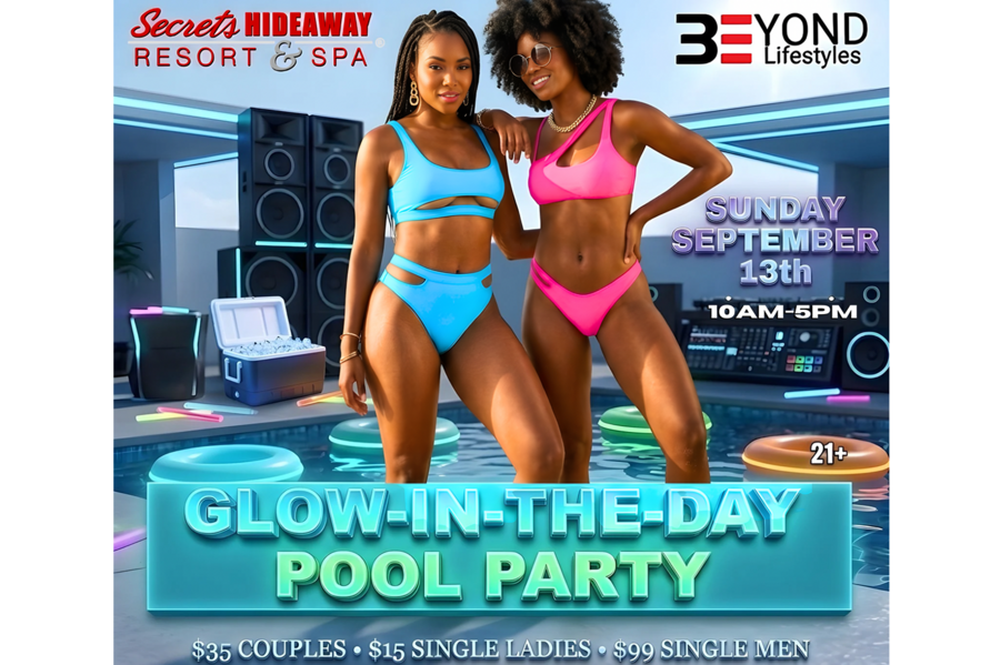Glow-in-the-day Pool Party 10am-5pm - Beyond Lifestyles Takeover
