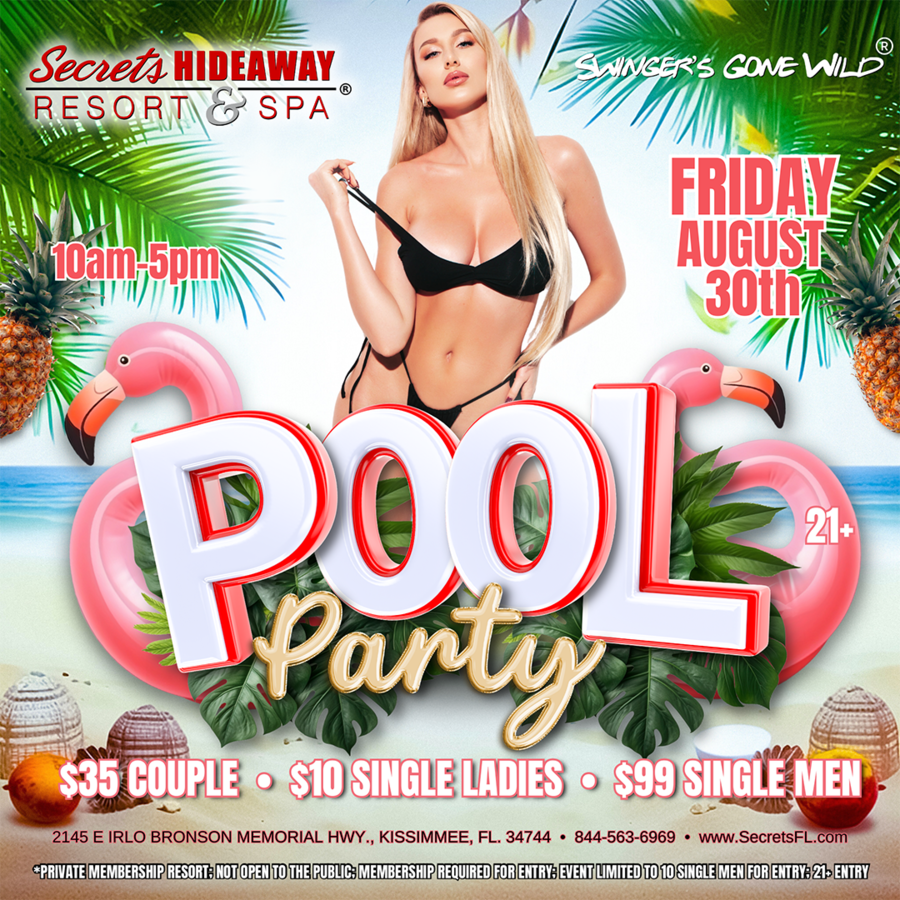Pool Party 10am - 5pm - Swingers Gone Wild®