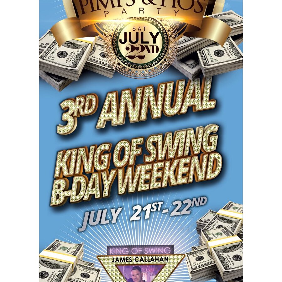 Pimps & Ho's - King of Swing B-day Weekend