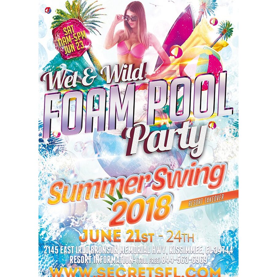Wet & Wild Foam Pool Party 11am - 5pm