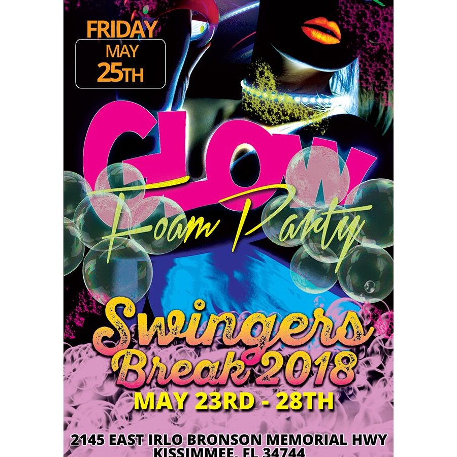 Glow Foam Party Swingers Break 2018